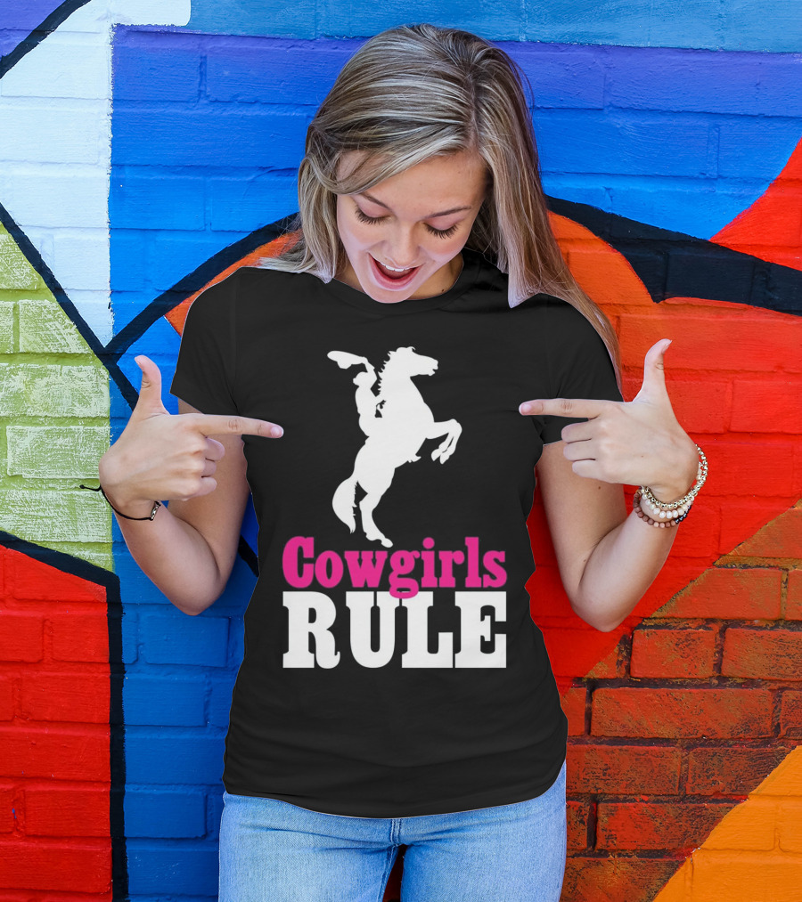 Cowgirls Rule Horse Country Western Riding Bronco T-Shirt