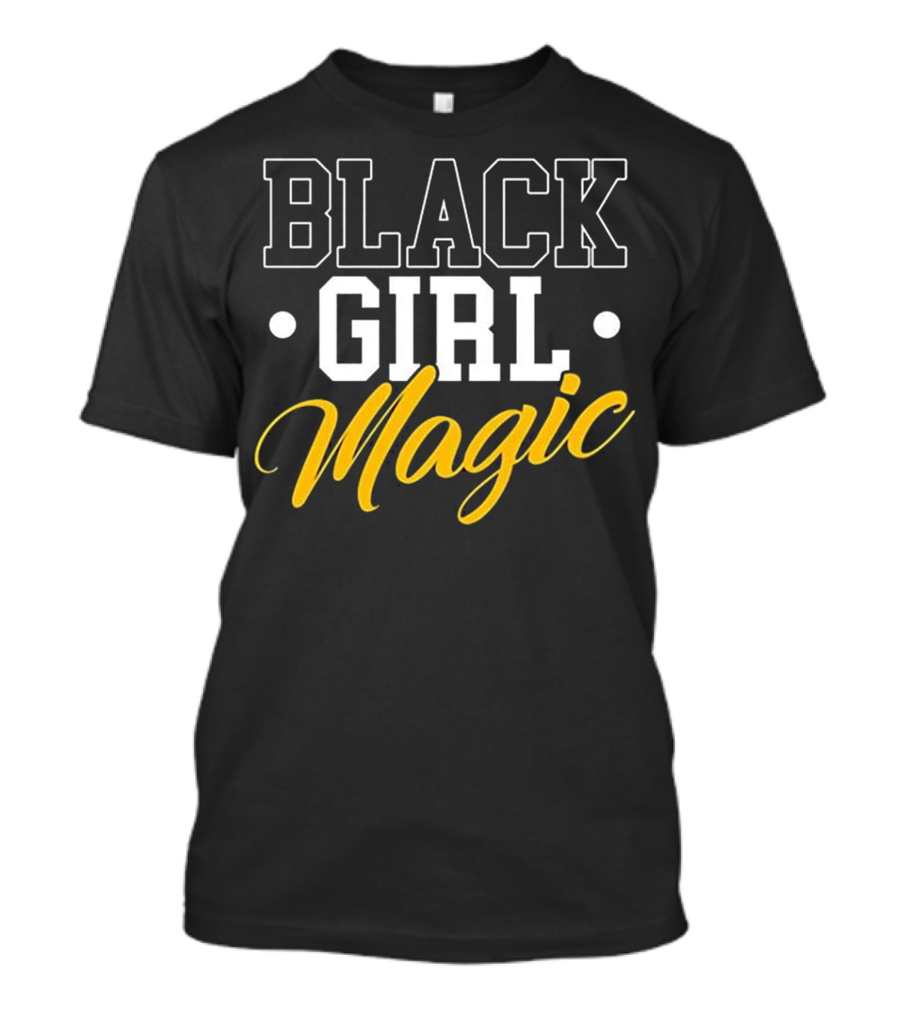 Black Girl Magic Black History Month T-Shirt