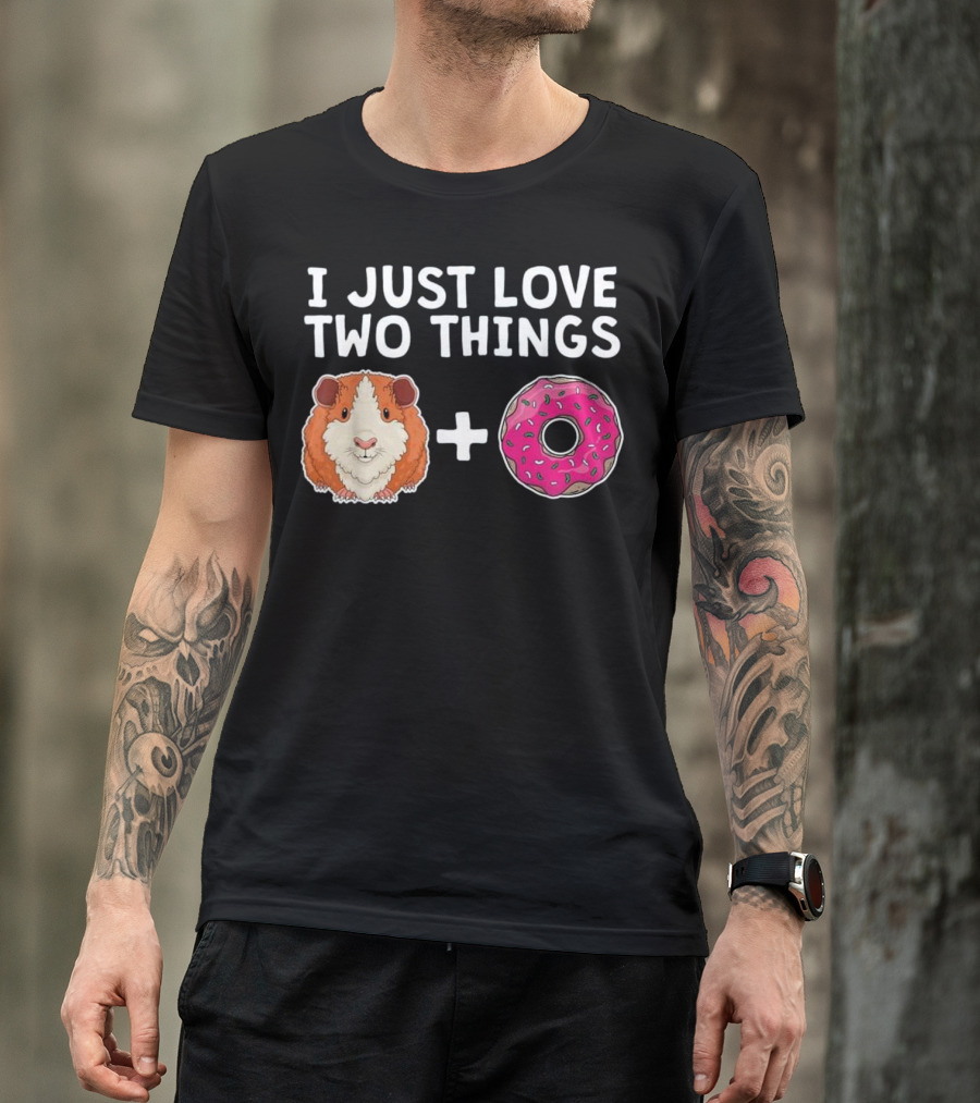 I Just Love Two Things Funny Guinea Pig Donut Lover Furry Potato Pig T-Shirt