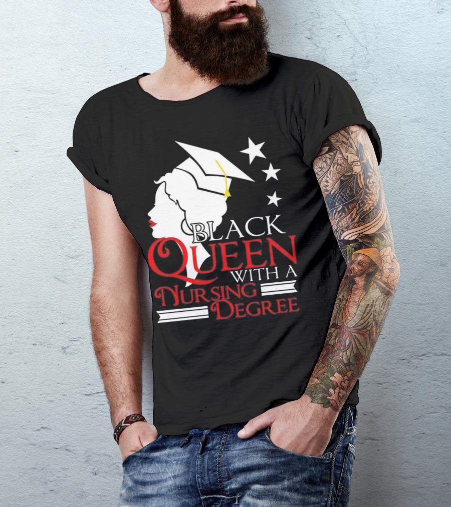 Black Queen With A Nursing Degree T-Shirt