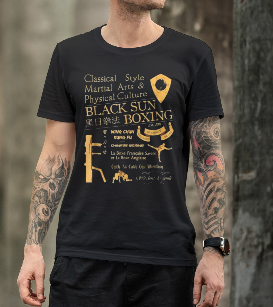 Classical Style Martial Arts Black Sun Boxing Wing Chun Kung Fu Chinese Boxing Wrestling Strength Skill T-Shirt