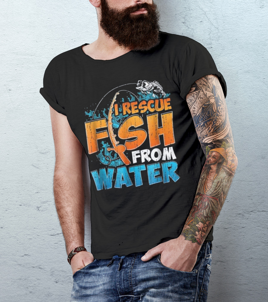 I Rescue Fish From Water T-Shirt