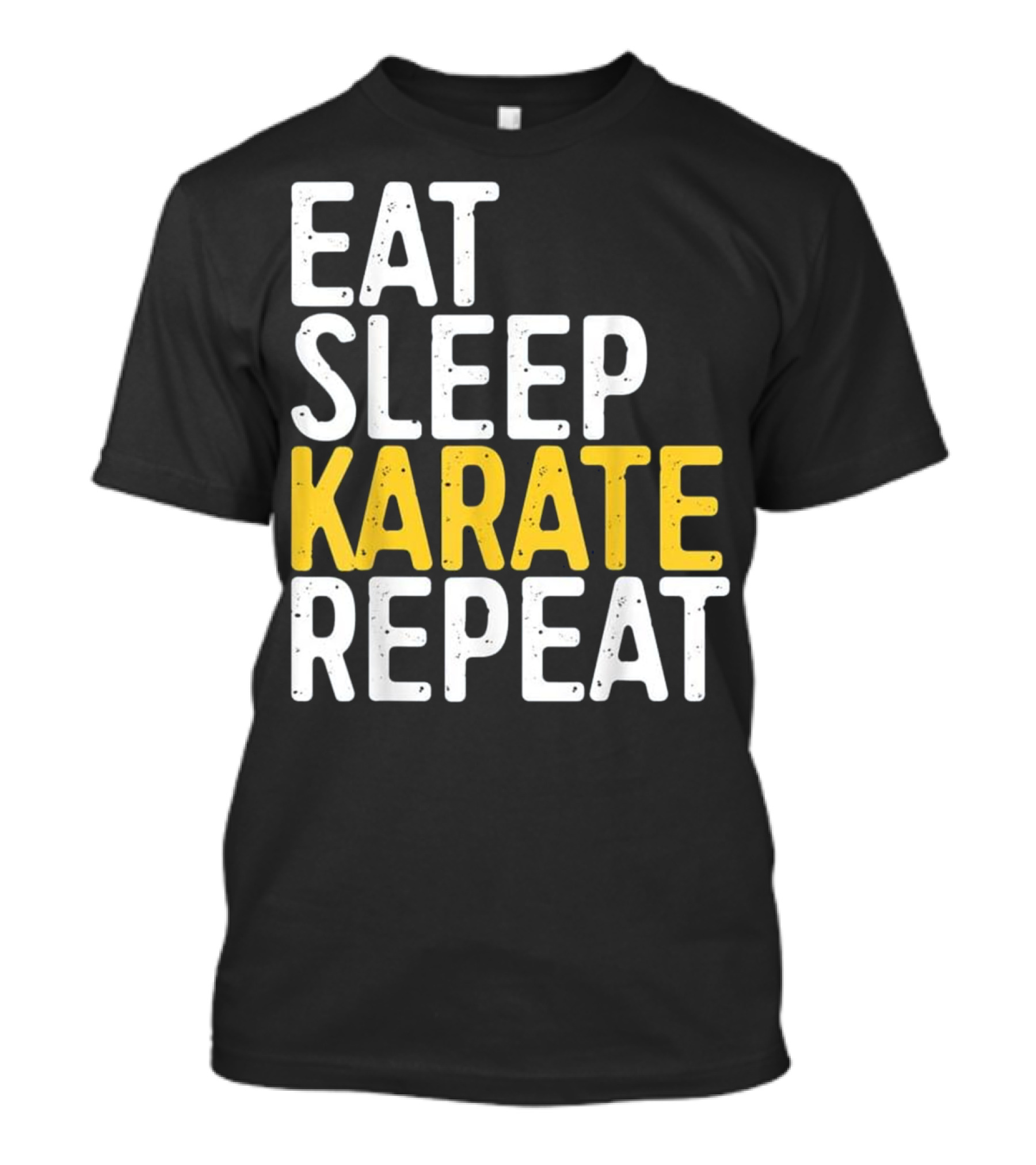 Eat Sleep Karate Repeat Funny Sport Karate Lifestyle T-Shirt