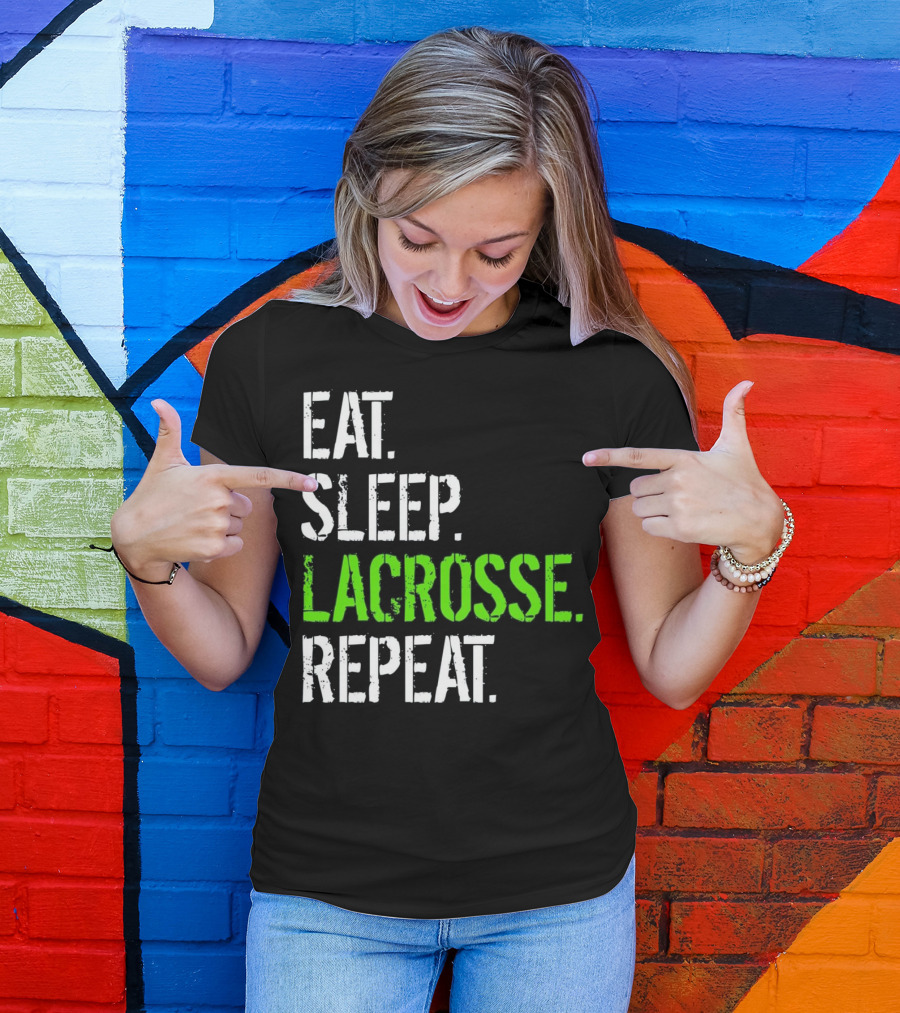 EAT SLEEP LACROSSE REPEAT - FUNNY LACROS T-Shirt