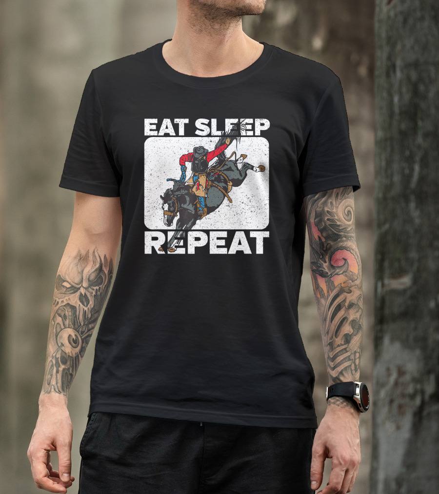 Eat Sleep Rodeo Repeat Cowboy Horse Bronco Riding T-Shirt