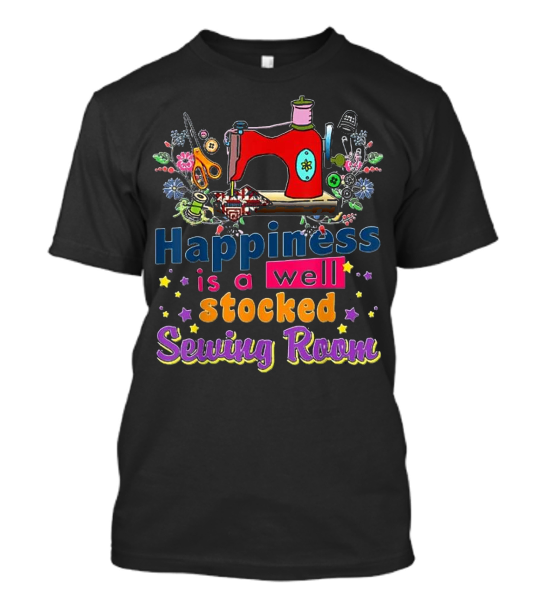 Happiness Is A Well Stocked Sewing Room Vintage Sewing Machine Scissors And Bobbins T-Shirt