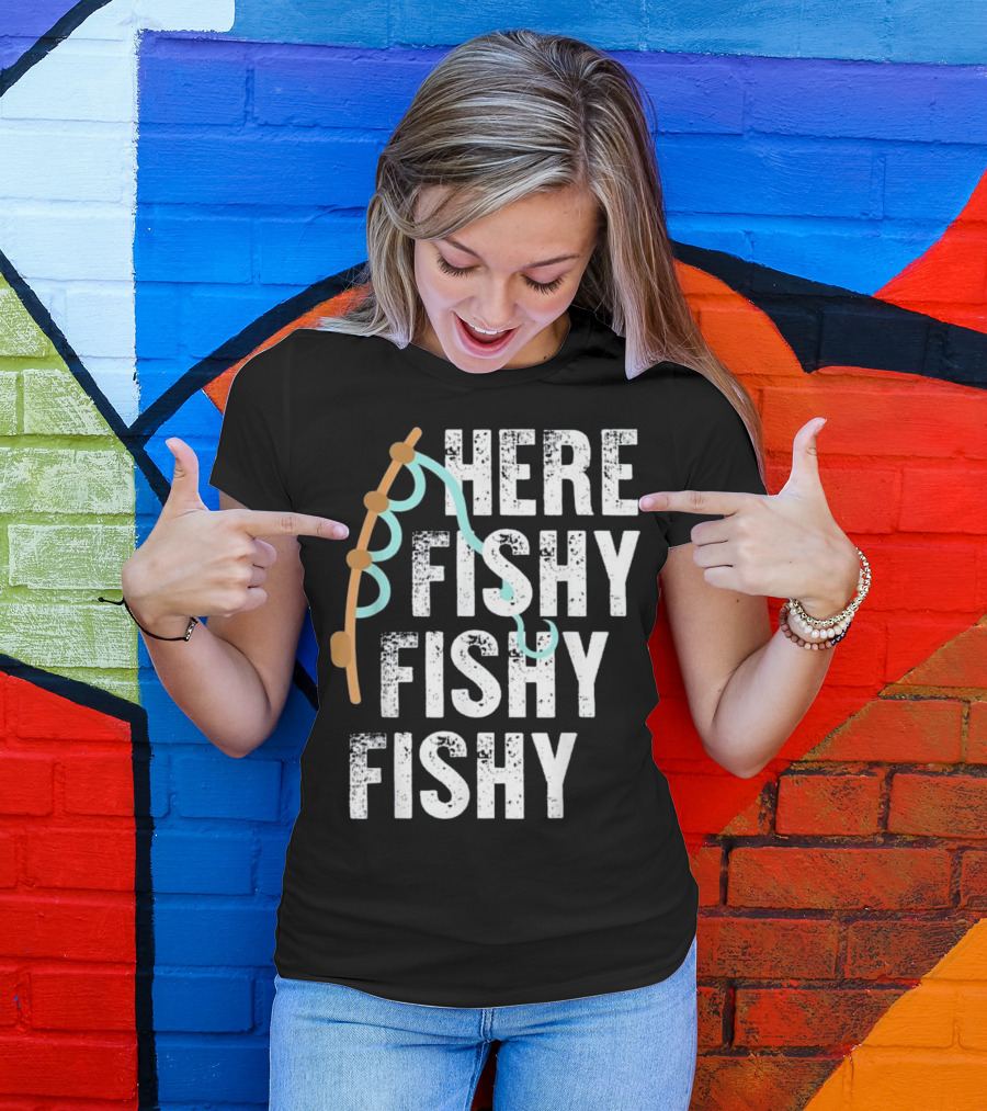 Here Fishy Fishy Lucky Fisherman Rod T-Shirt
