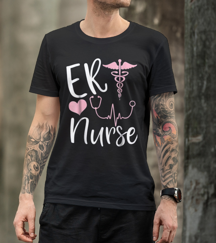 ER Nurse Love Stethoscope Heartbeat T-Shirt