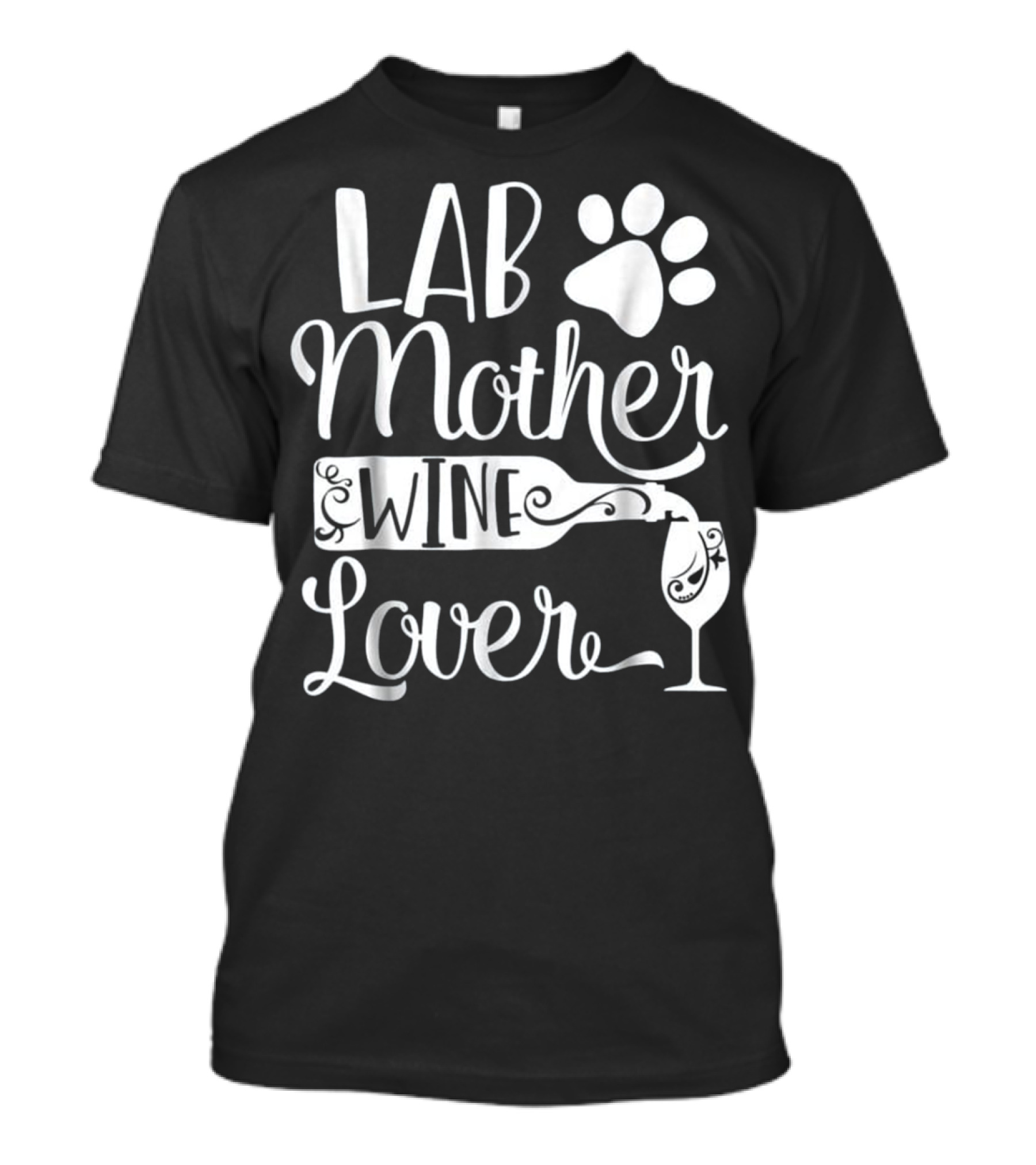 Lab Mother Wine Lover Cute Dog Mom Paw Print Wine Bottle And Glass T-Shirt