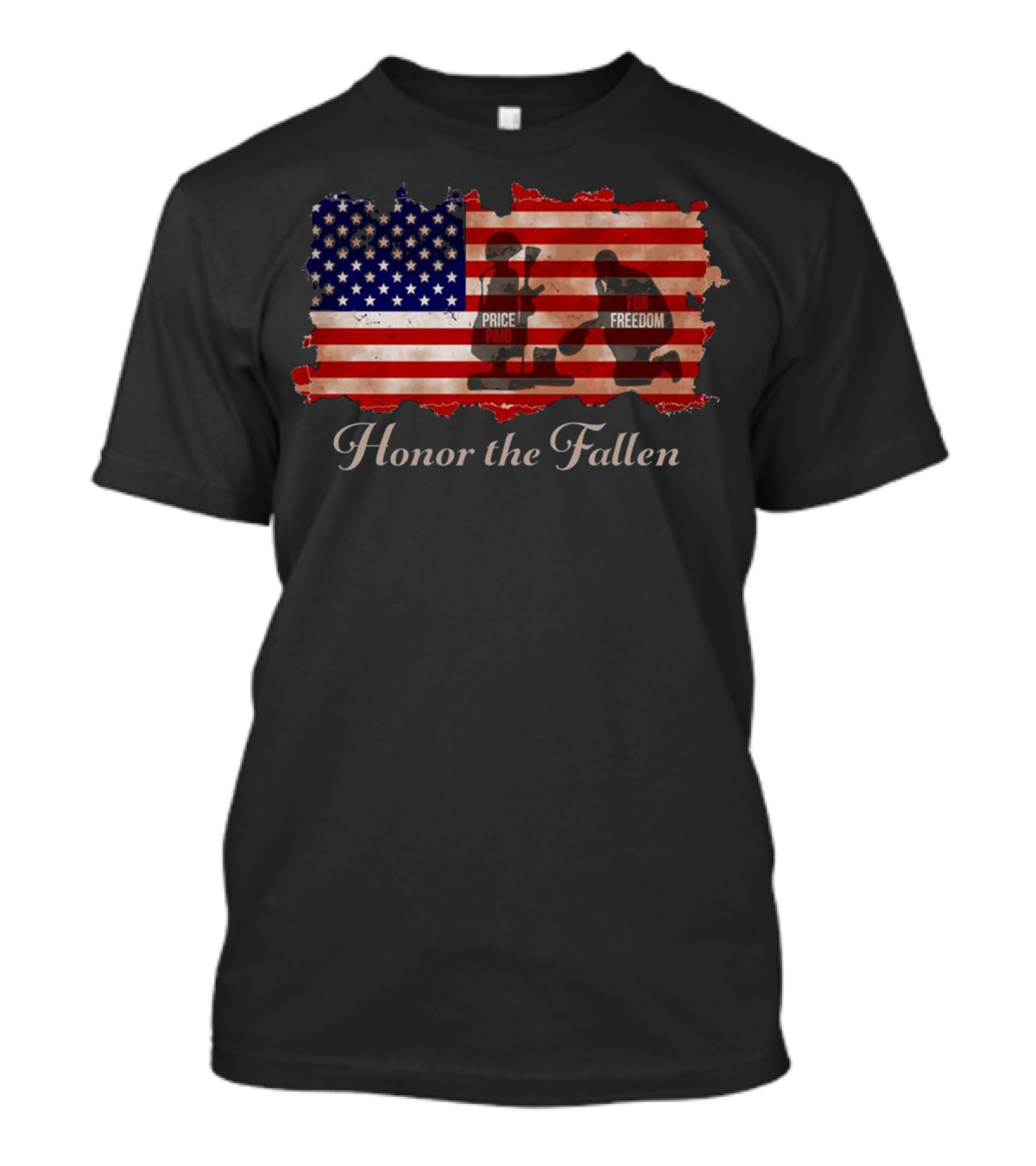 Honor The Fallen American Flag Price Paid For Freedom T-Shirt