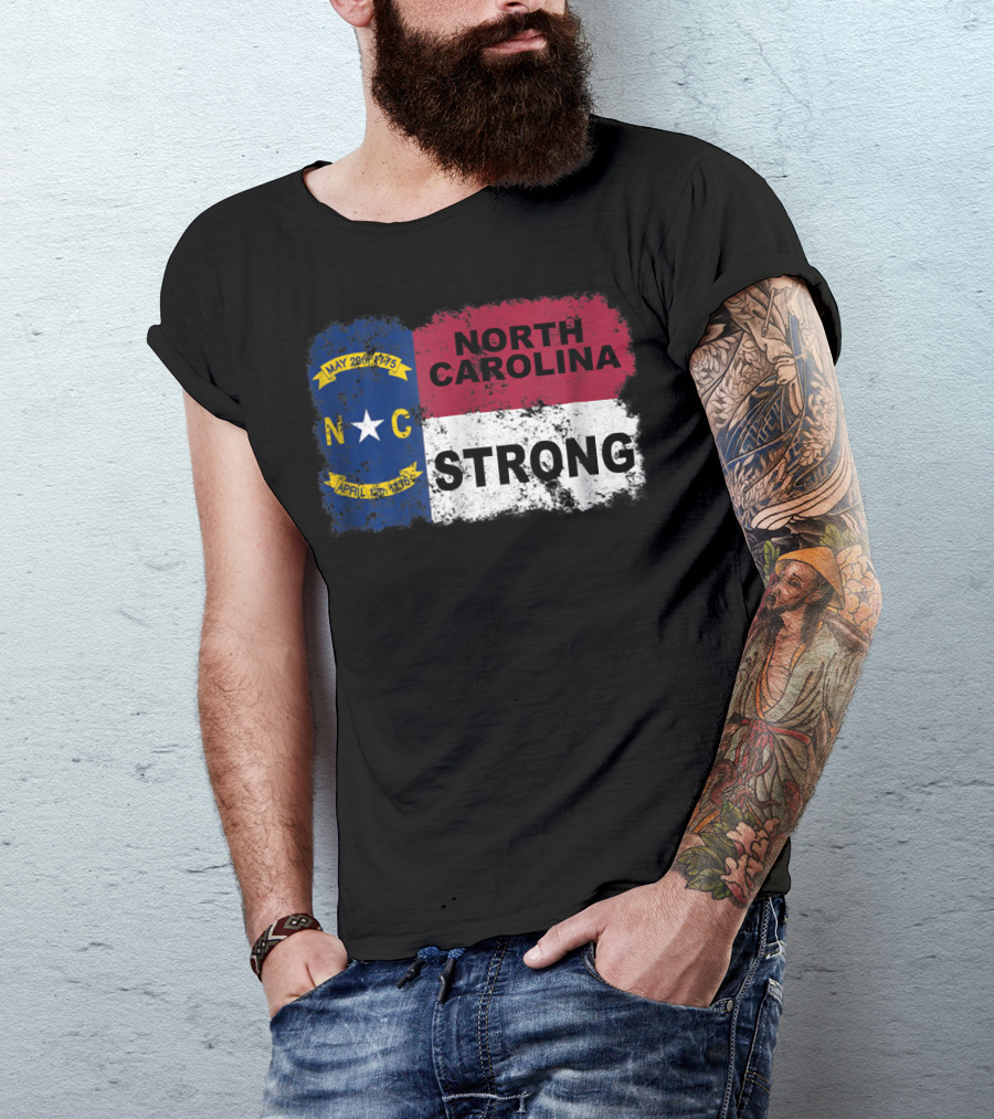 North Carolina Strong NC Flag Support May 20 1775 April 12 1776 T-Shirt