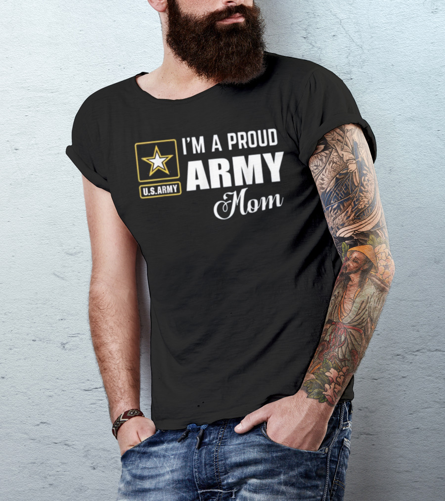 U.S. Army Star I'm A Proud Army Mom T-Shirt