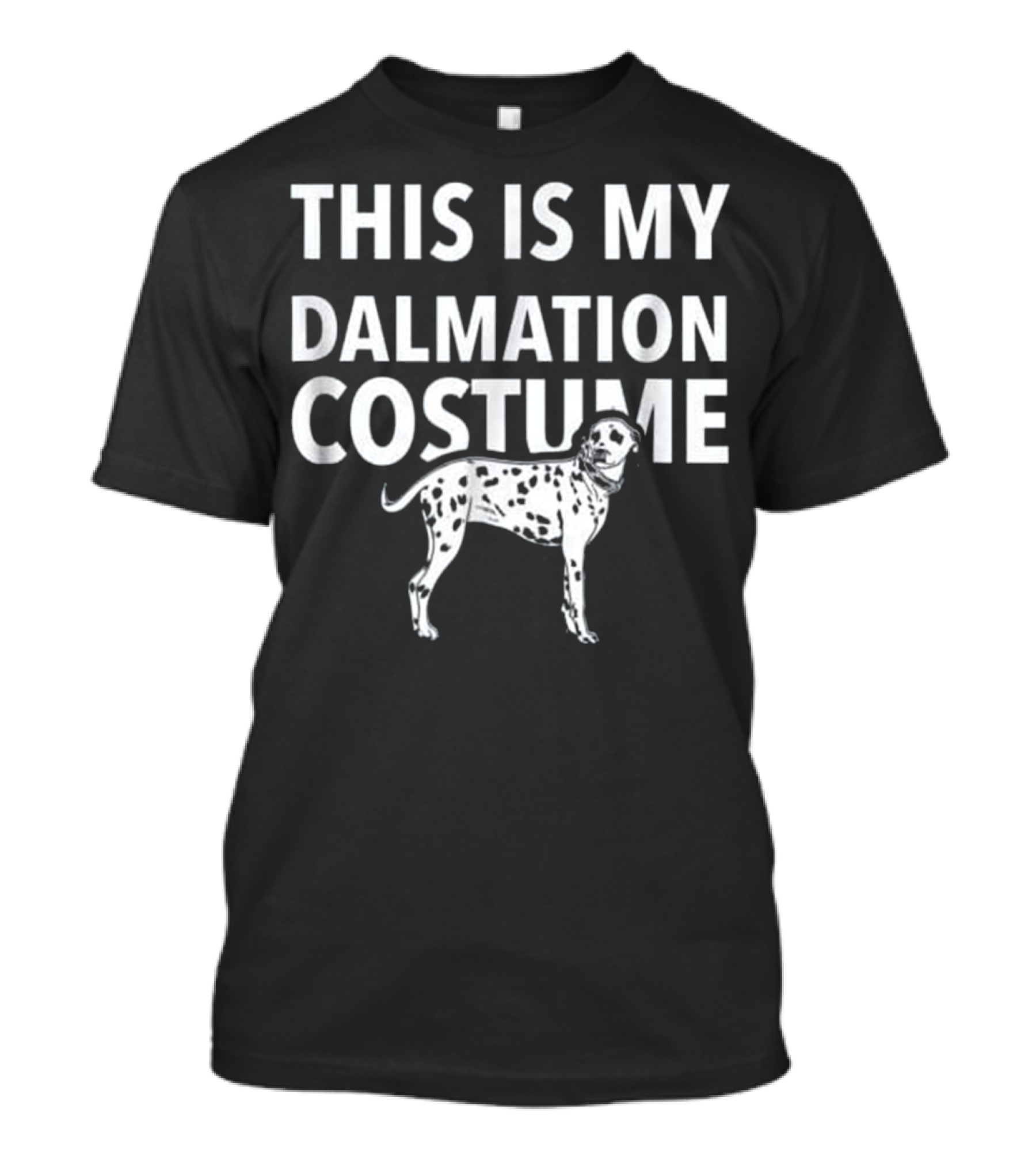 This Is My Dalmatian Costume Last Minute Dalmatian Costume T-Shirt