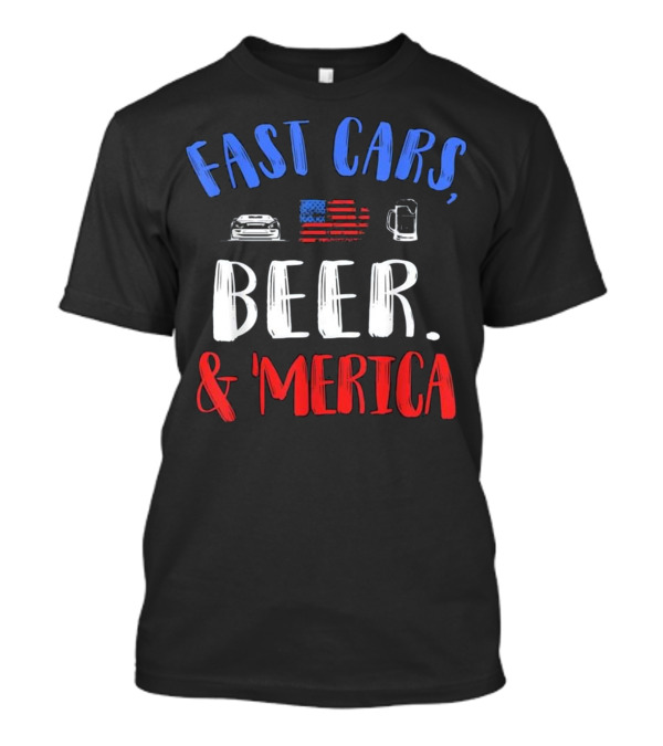 Fast Cars Beer And 'Merica With Flag Car And Beer Mug T-Shirt