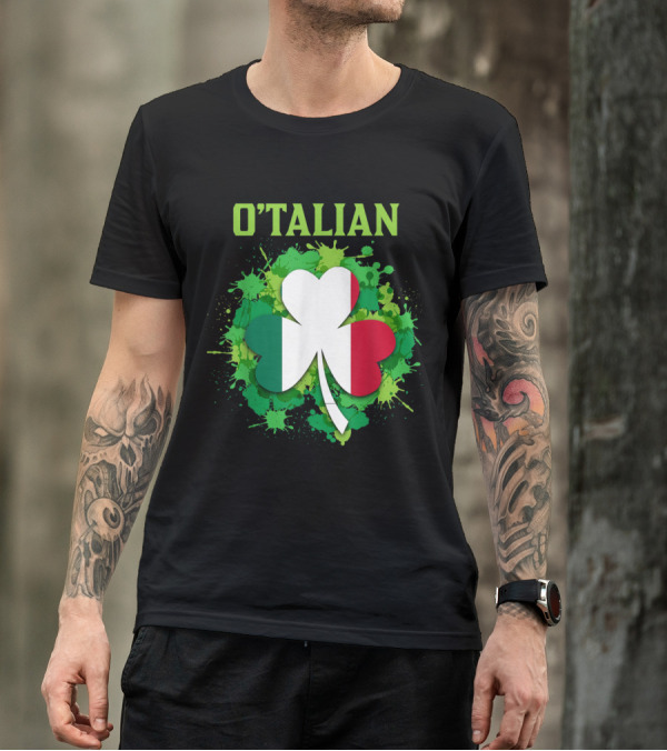 O'talian Shamrock Italian Irish Saint Patrick's Day T-Shirt