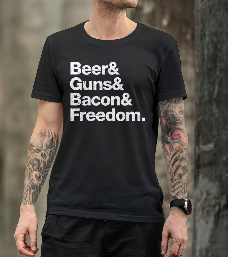 Beer Guns Bacon Freedom Funny Independence T-Shirt