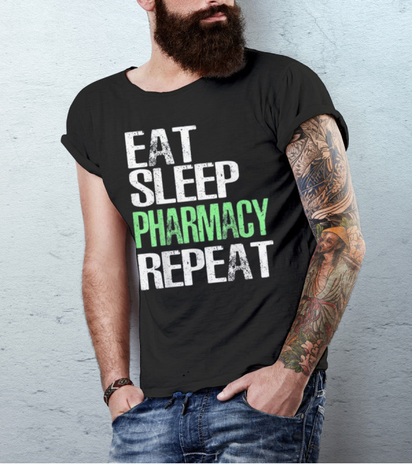 Eat Sleep Pharmacy Repeat Routine Life Cycle T-Shirt