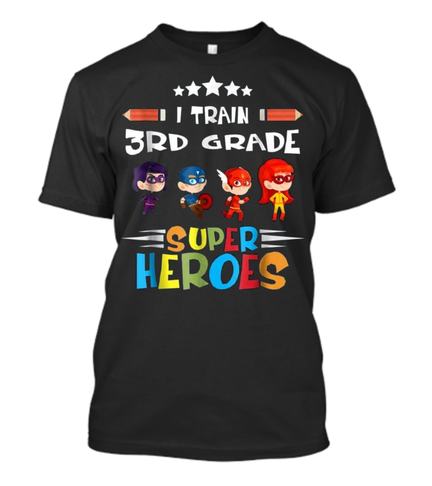 I Train 3rd Grade Super Heroes Teacher T-Shirt