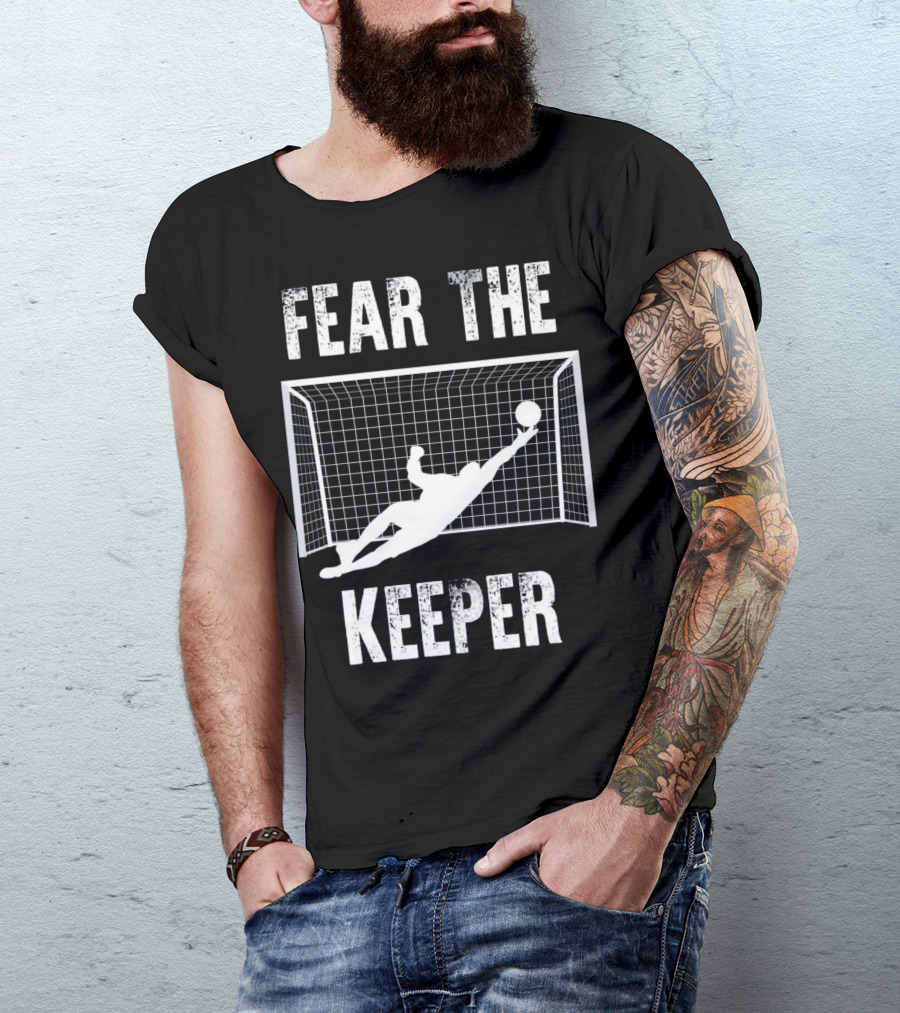 FEAR THE KEEPER T-Shirt