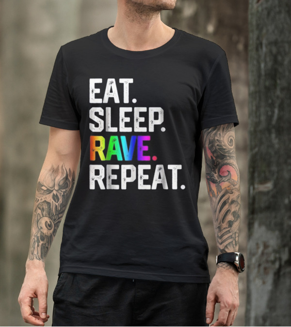 EAT SLEEP RAVE REPEAT Women EDM Party T-Shirt