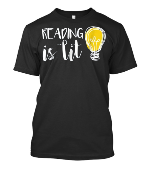 Reading Is Lit Light Bulb English Teacher T-Shirt