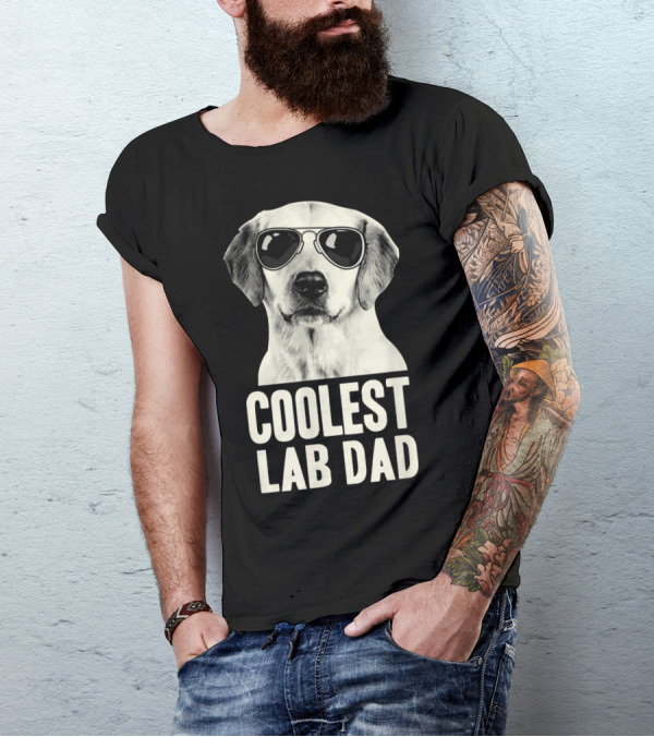 COOLEST LAB DAD Sunglasses Lab Dog T-Shirt