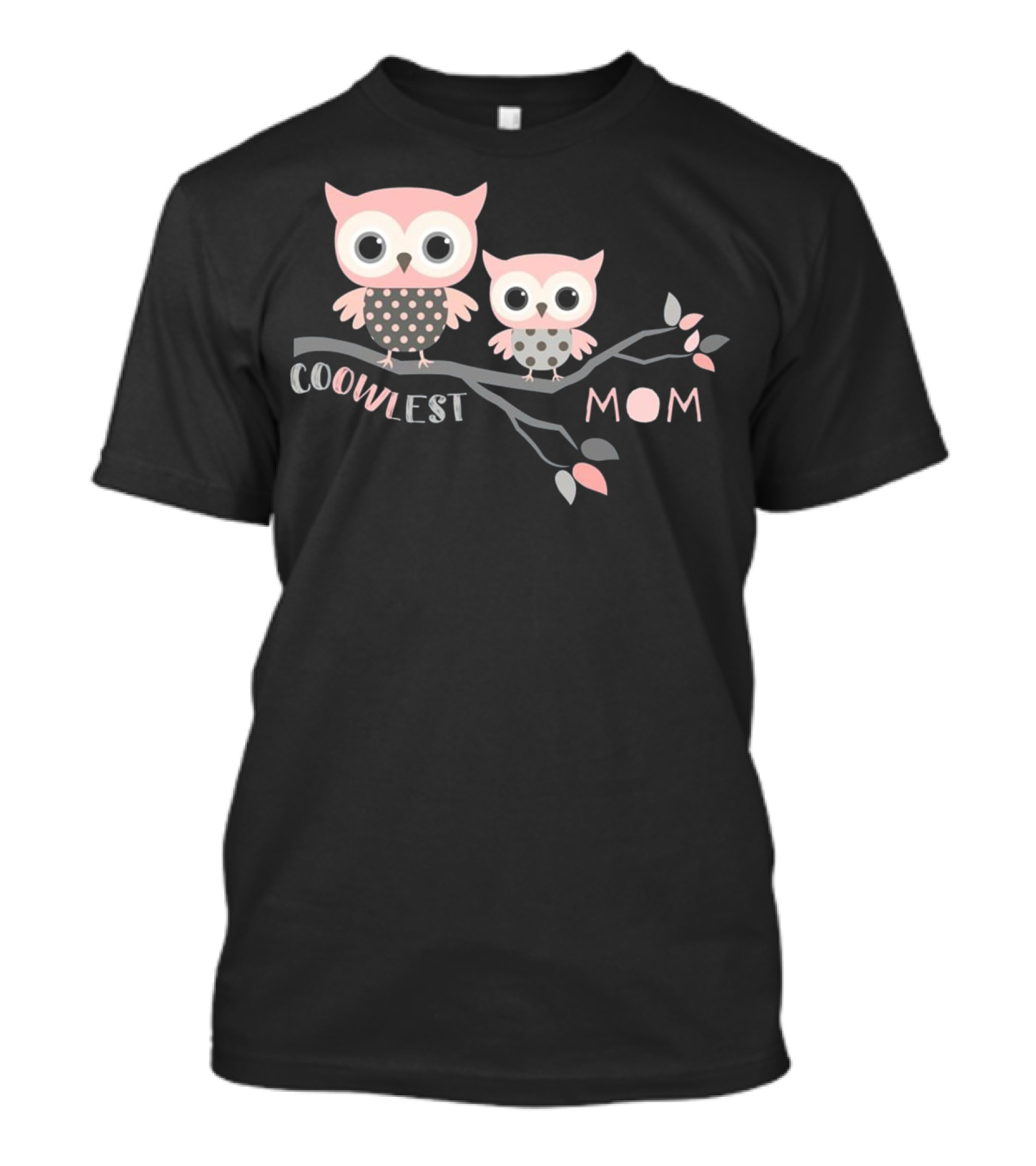 Coolest Mom Cute Owl Mother On Branch T-Shirt