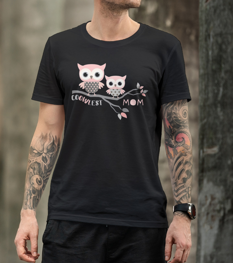 Coolest Mom Cute Owl Mother On Branch T-Shirt