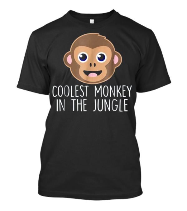 COOLEST MONKEY IN THE JUNGLE Fun Monkey Face T-Shirt