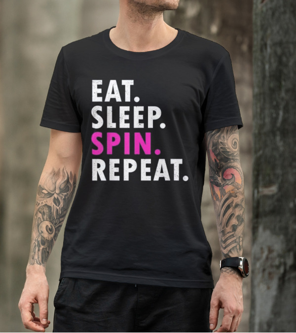 Eat Sleep Spin Repeat Spinning T-Shirt