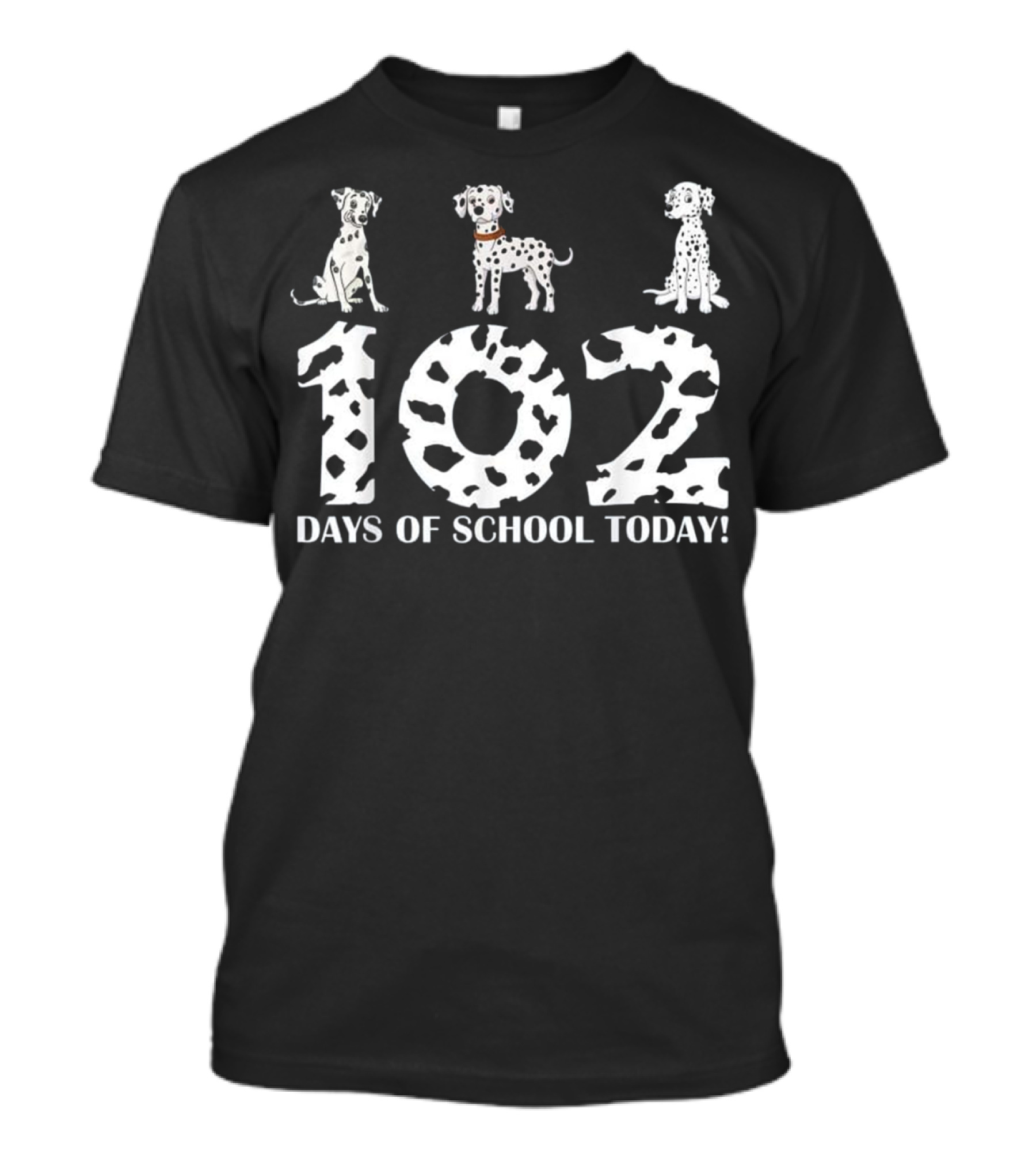 102 Days Of School Today Dalmatian T-Shirt