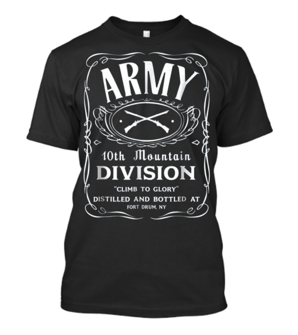 ARMY 10th Mountain Division Climb To Glory Fort Drum NY T-Shirt