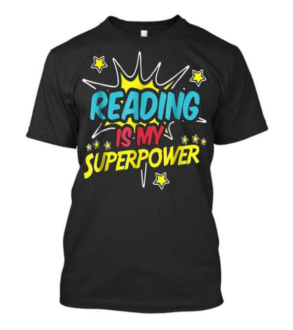 Reading Is My Superpower Stars Burst T-Shirt
