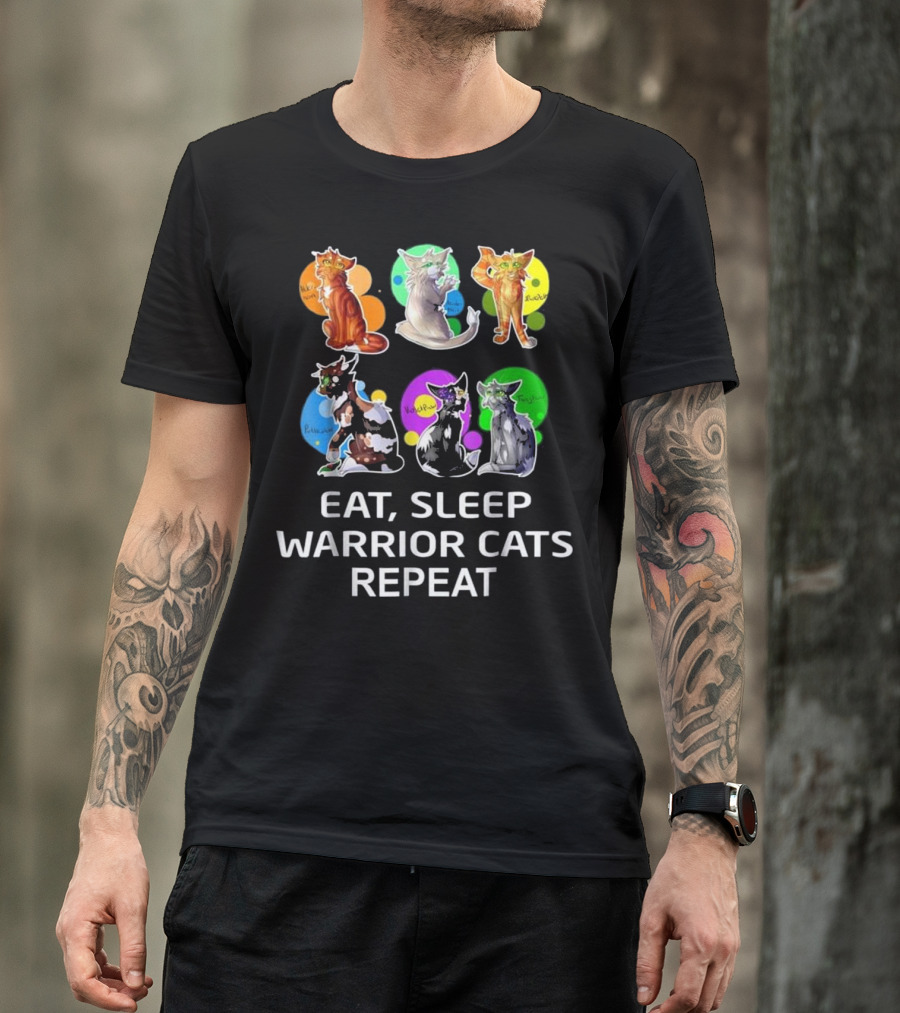 EAT SLEEP WARRIOR CATS REPEAT FIRESTAR PURDY BRAMBLECLAW PEBBLESQUEAK MAPLERAIN TANGLEFUR T-Shirt