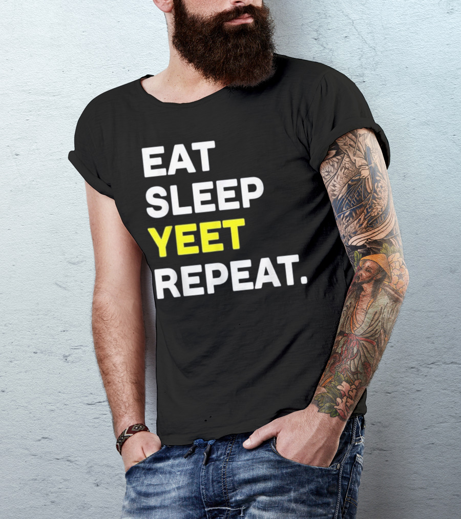 Eat Sleep Yeet Repeat Funny Cool Gaming Meme T-Shirt