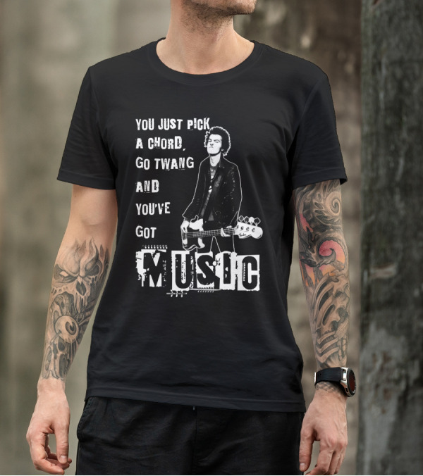 You Just Pick A Chord Go Twang And You've Got Music T-Shirt