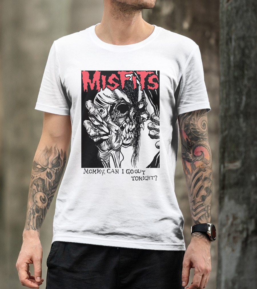 Misfits Mommy Can I Go Out Tonight? T-Shirt