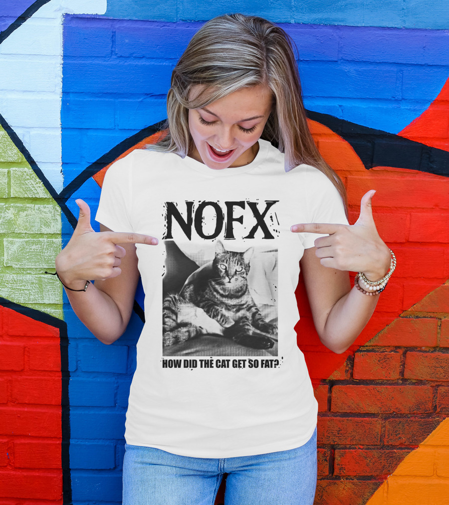 Nofx How Did The Cat Get So Fat T-Shirt