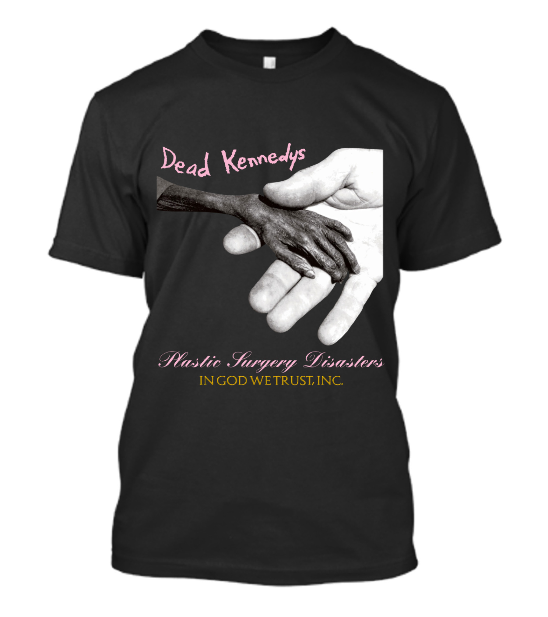 Dead Kennedys Plastic Surgery Disasters In God We Trust Inc T-Shirt