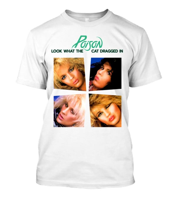 Poison Look What The Cat Dragged In T-Shirt