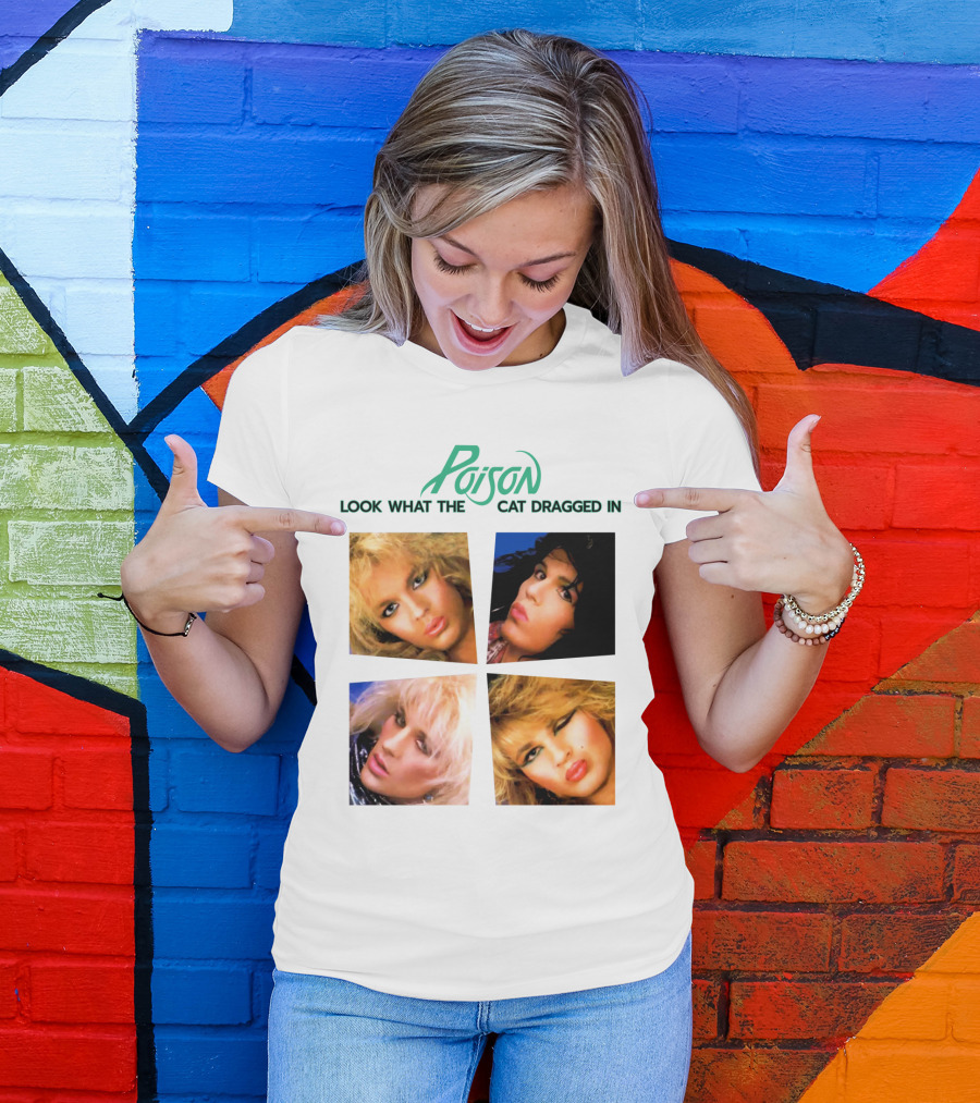 Poison Look What The Cat Dragged In T-Shirt
