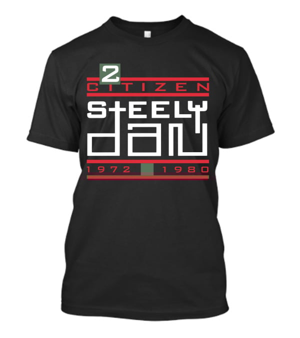 Citizen Steely Dan 2 1972 1980 T-Shirt