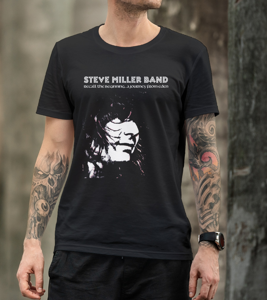 Steve Miller Band Recall The Beginning A Journey From Eden T-Shirt