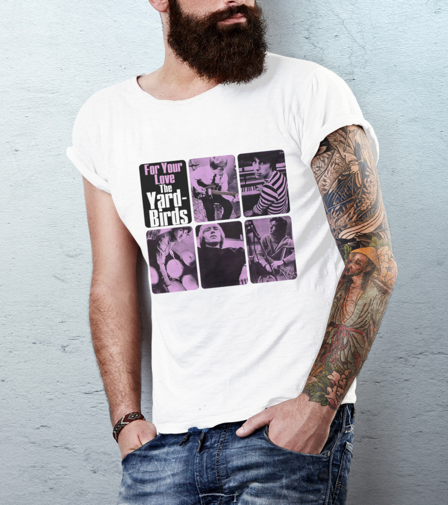 For Your Love The Yardbirds Retro Music Collage T-Shirt