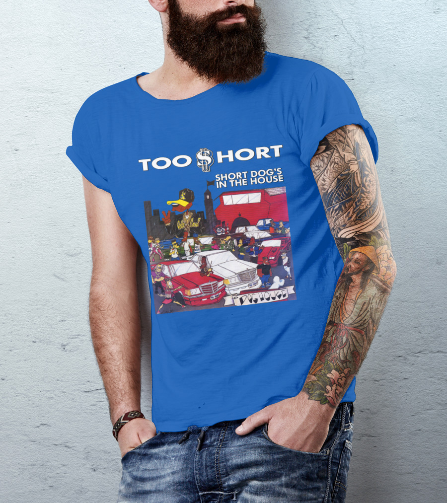 Too Short Short Dog's In The House Doghouse T-Shirt