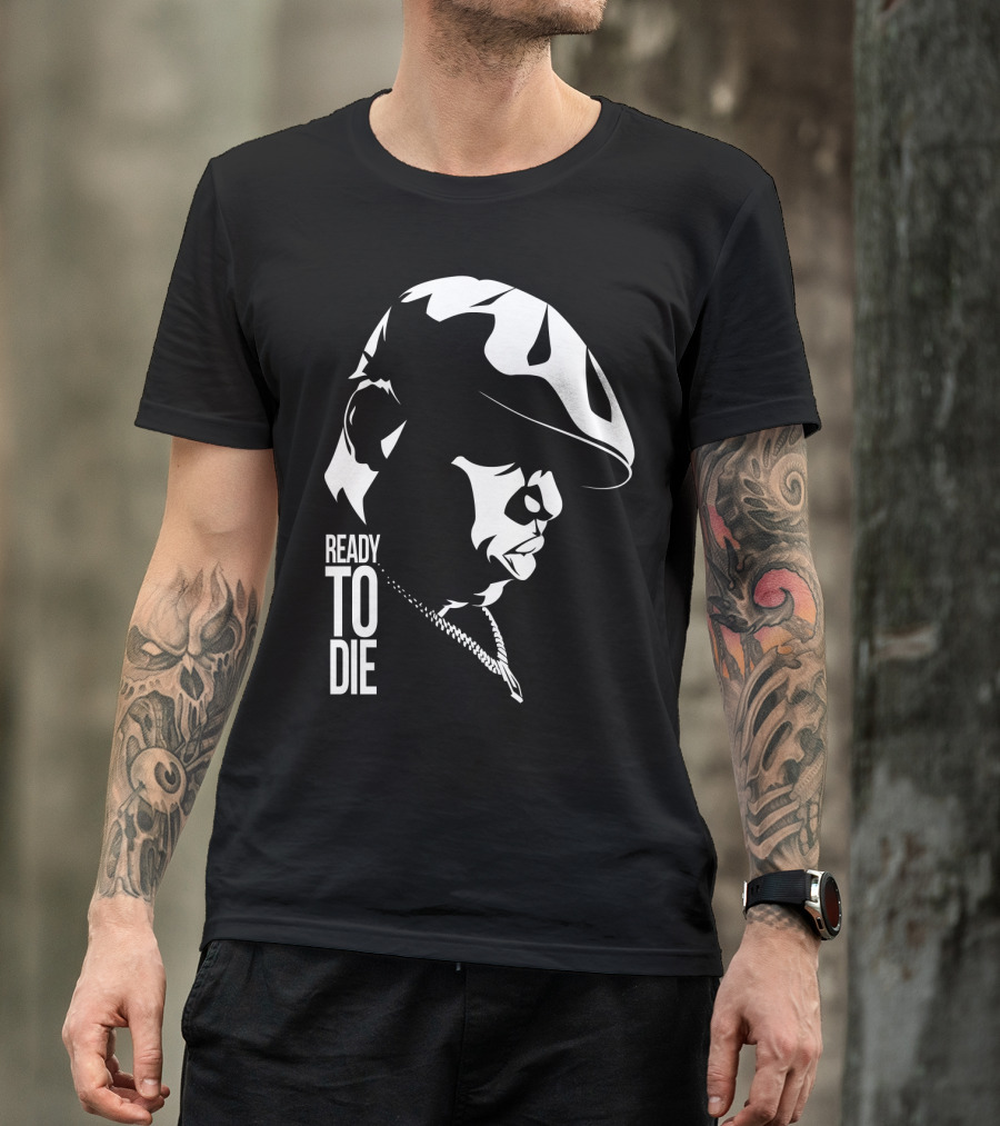 Ready To Die Tnb T-Shirt