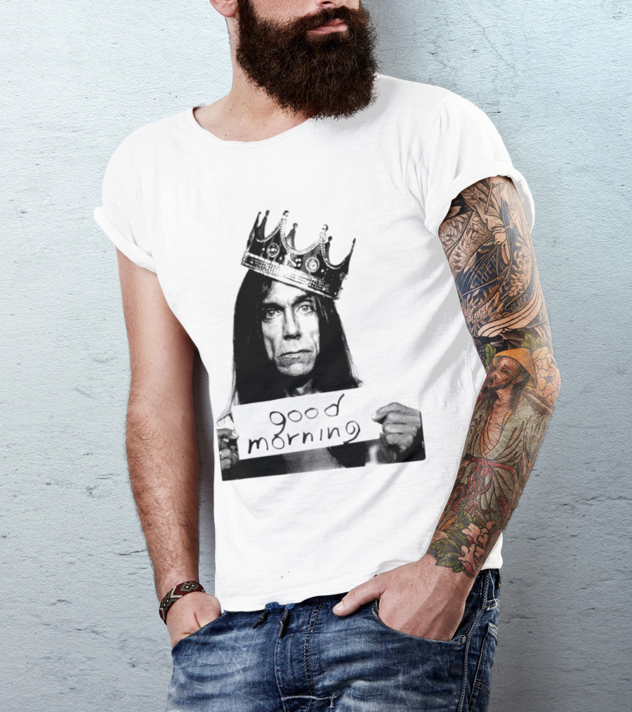Good Morning Crowned Figure Holding Sign T-Shirt