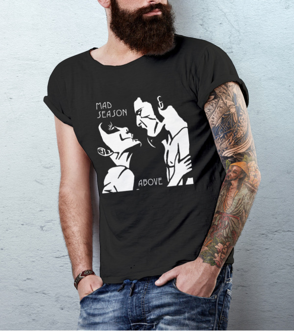 Mad Season Above T-Shirt