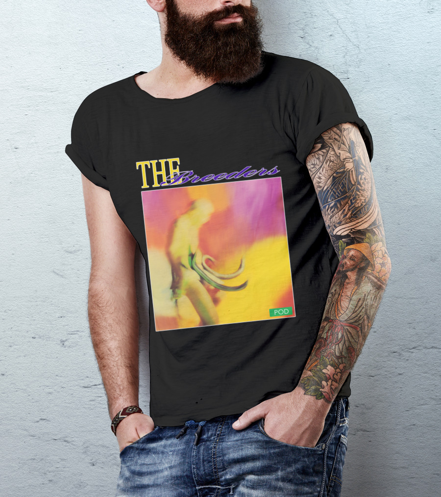 THE Breeders POD T-Shirt