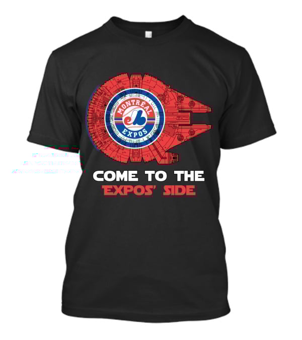 Montreal Expos Millennium Falcon Come To The Expos' Side T-Shirt